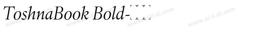 ToshnaBook Bold字体转换 ToshnaBook Bold字体转换